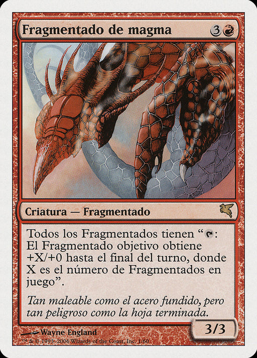 Fragmentado de magma - Magma Sliver