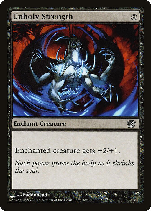 Unholy Strength (Foil)