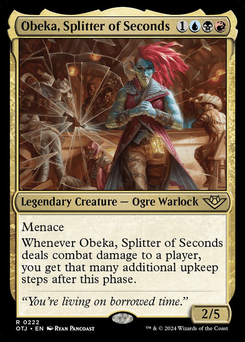 Obeka, Splitter of Seconds - Legendary