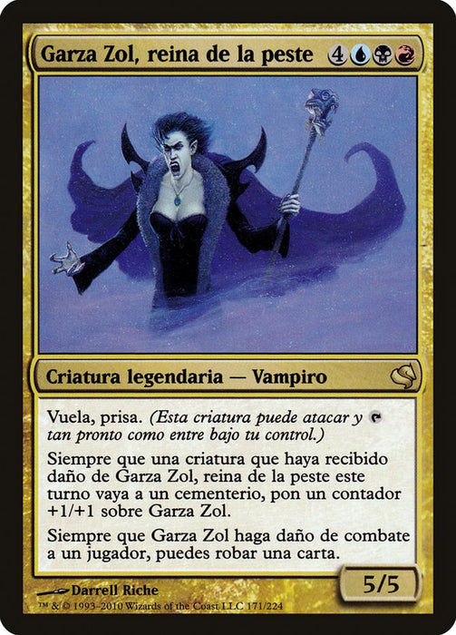 Garza Zol, reina de la peste - Garza Zol, Plague Queen