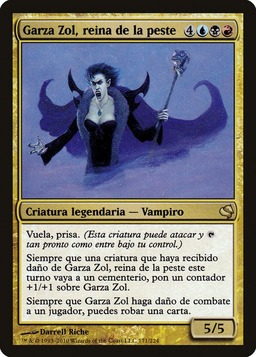 Garza Zol, reina de la peste - Garza Zol, Plague Queen