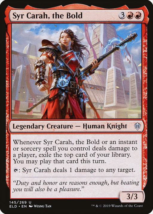 Syr Carah, the Bold - Legendary