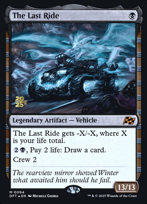The Last Ride - Legendary (Foil)