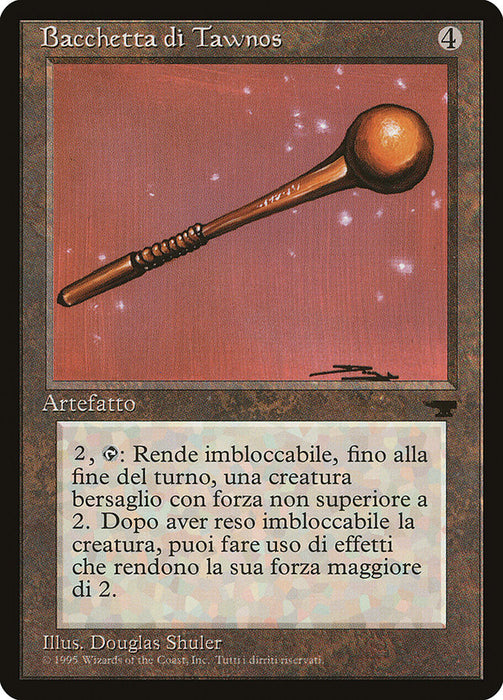 Bacchetta di Tawnos - Tawnos's Wand