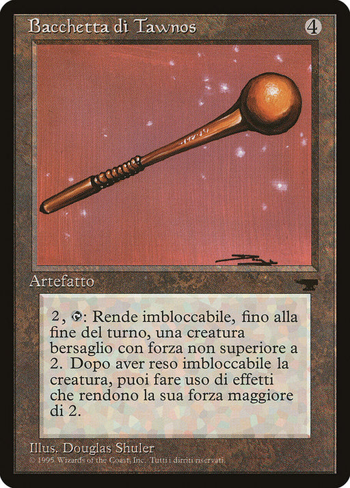 Bacchetta di Tawnos - Tawnos's Wand