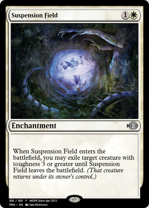Suspension Field (Foil)