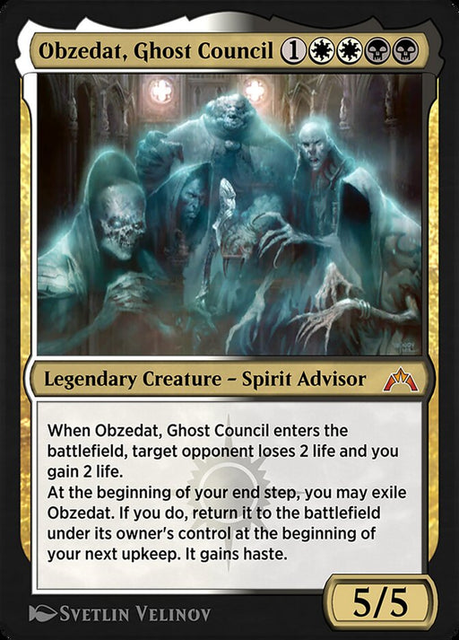 Obzedat, Ghost Council - Legendary