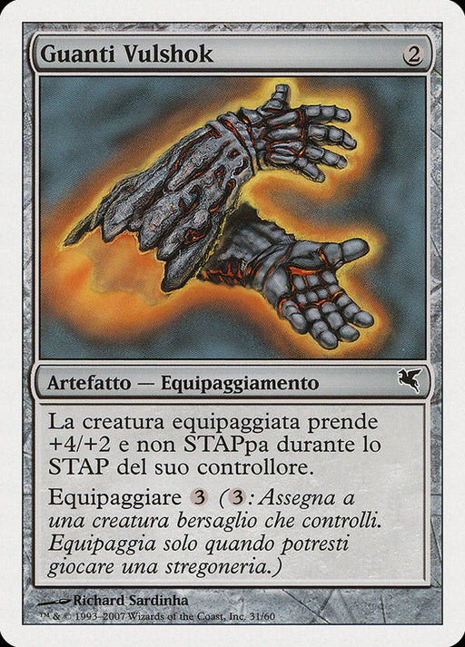 Guanti Vulshok - Vulshok Gauntlets