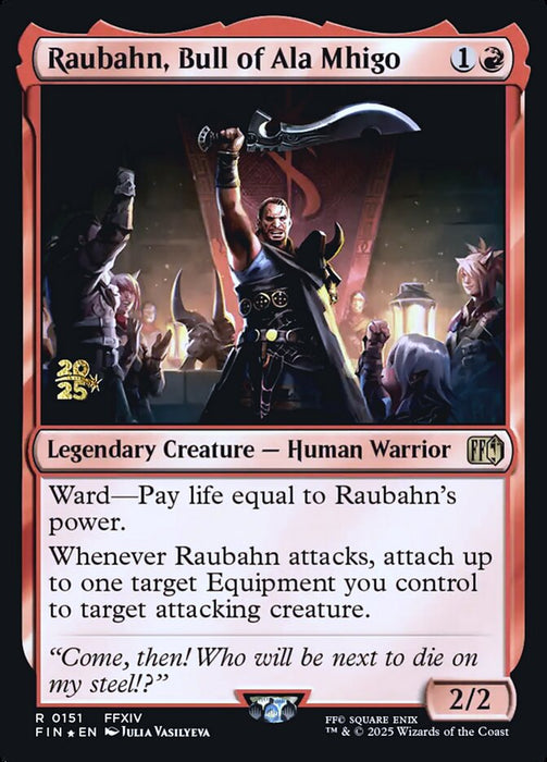 Raubahn, Bull of Ala Mhigo - Legendary (Foil)