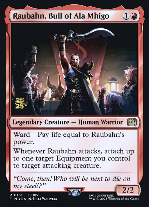 Raubahn, Bull of Ala Mhigo - Legendary (Foil)