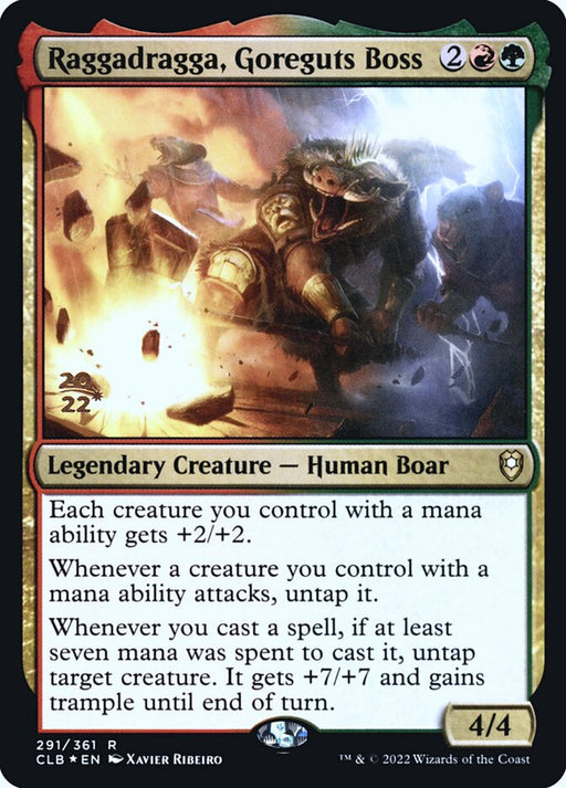 Raggadragga, Goreguts Boss - Legendary (Foil)