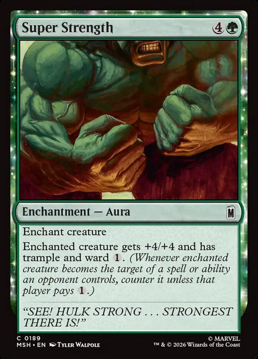 Super Strength - Enchantment (Foil)