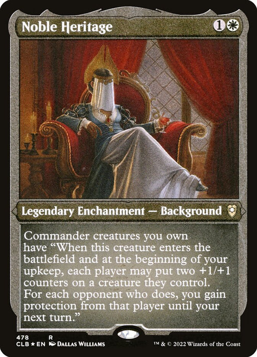 Noble Heritage - Etched - Inverted - Legendary - Etched (Foil)