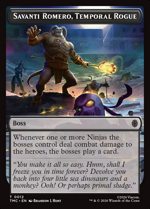 Savanti Romero, Temporal Rogue