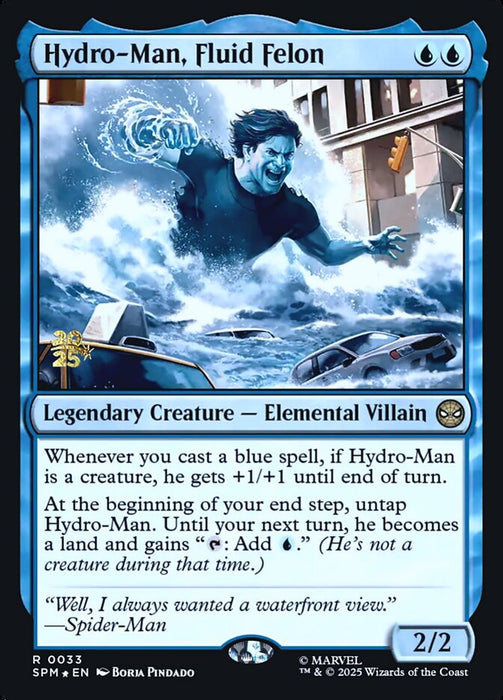 Hydro-Man, Fluid Felon - Legendary (Foil)