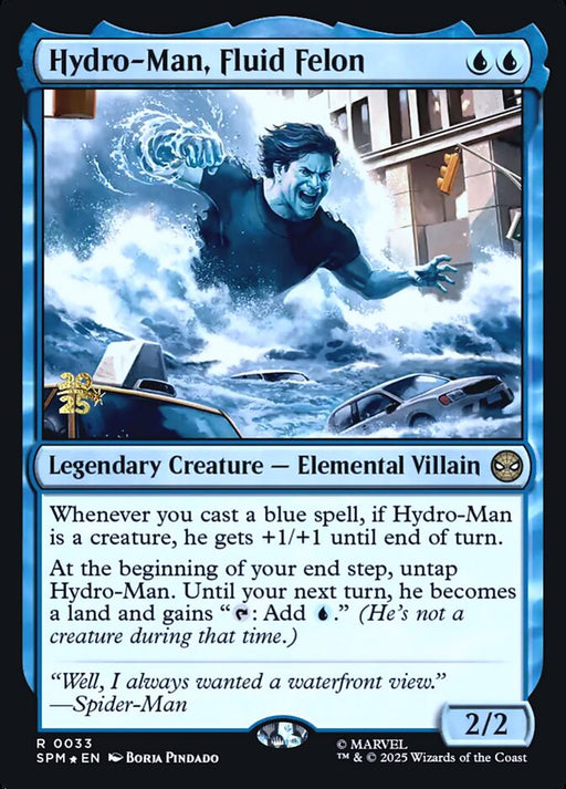 Hydro-Man, Fluid Felon - Legendary (Foil)