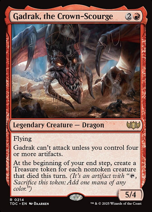 Gadrak, the Crown-Scourge - Legendary