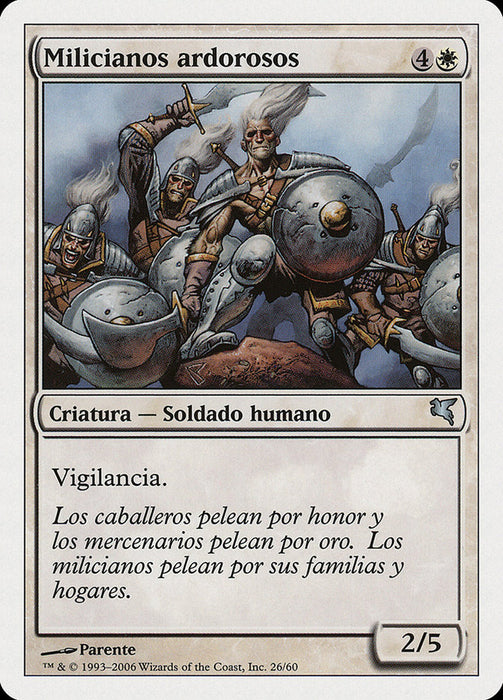 Milicianos ardorosos - Ardent Militia