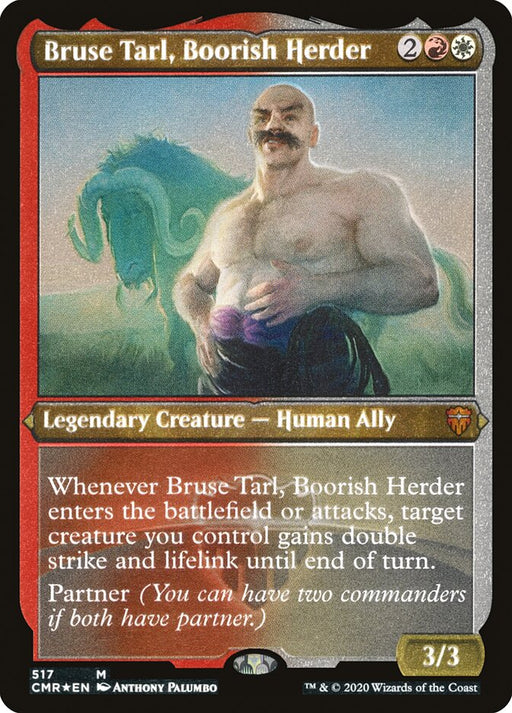 Bruse Tarl, Boorish Herder - Etched - Inverted - Legendary - Etched (Foil)