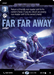 Far Far Away (Prestige)
