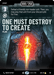 One Must Destroy to Create (Serialized)