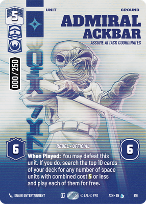 Admiral Ackbar - Assume Attack Coordinates (Serialized)