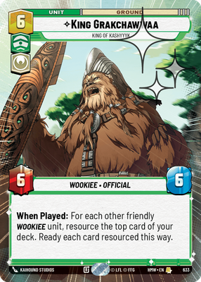 King Grakchawwaa - King of Kashyyyk (Hyperspace) - Foil