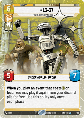L3-37 - We're Programmed to Learn (Hyperspace) - Foil