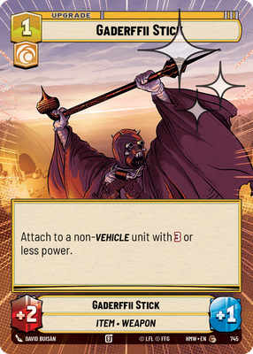 Gaderffii Stick (Hyperspace) - Foil