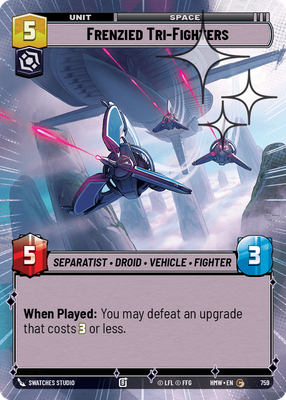Frenzied Tri-Fighters (Hyperspace) - Foil