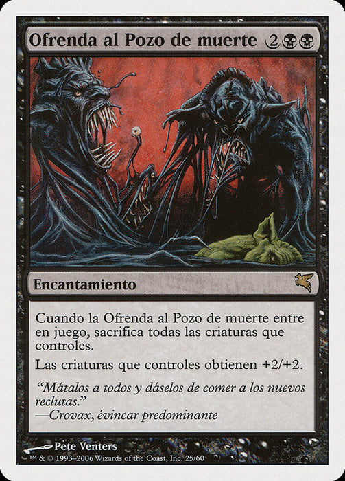 Ofrenda al Pozo de muerte - Death Pit Offering