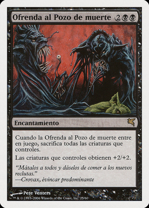 Ofrenda al Pozo de muerte - Death Pit Offering