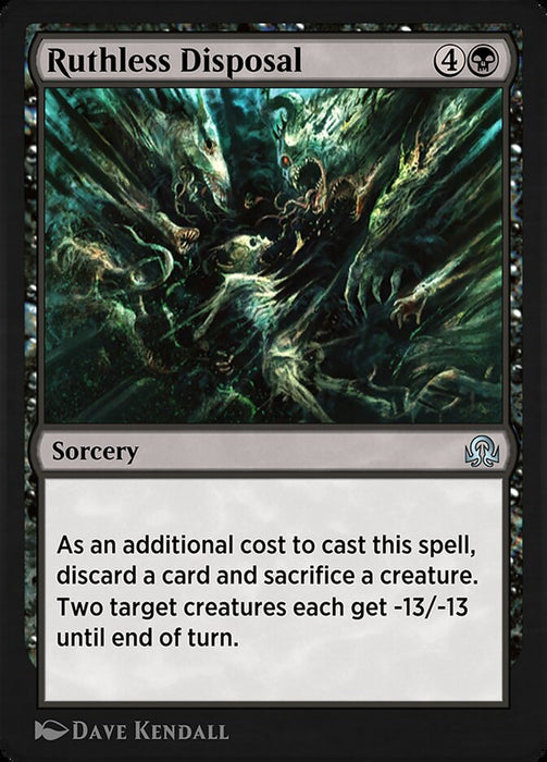 Ruthless Disposal