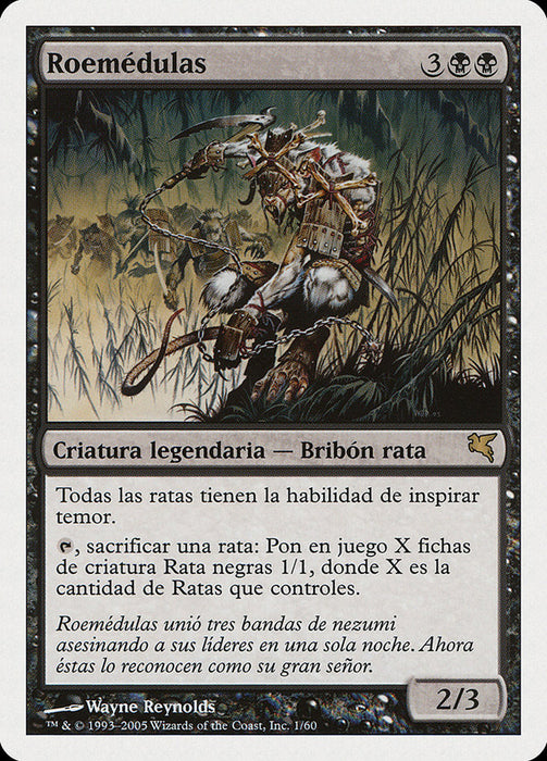 Roemédulas - Marrow-Gnawer