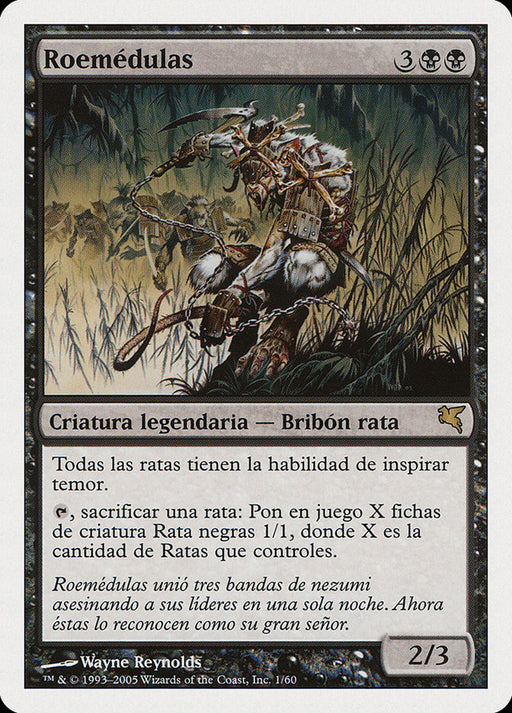 Roemédulas - Marrow-Gnawer