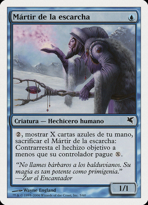 Mártir de la escarcha - Martyr of Frost