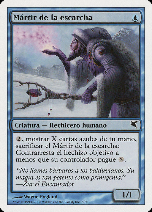 Mártir de la escarcha - Martyr of Frost