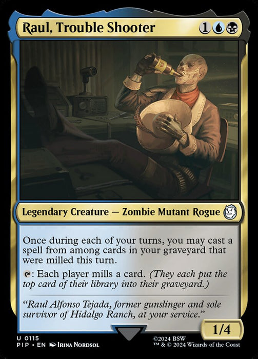 Raul, Trouble Shooter - Legendary