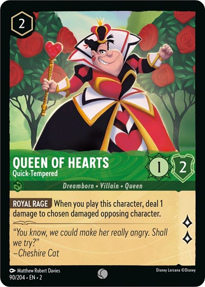 Queen of Hearts - Quick-Tempered - Foil