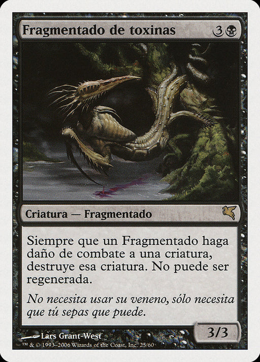 Fragmentado de toxinas - Toxin Sliver