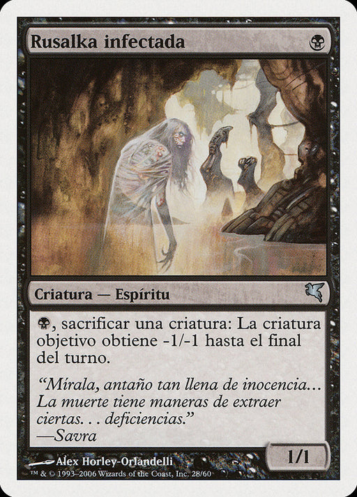 Rusalka infectada - Plagued Rusalka