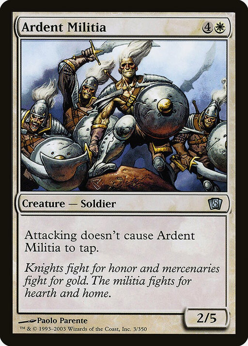 Ardent Militia (Foil)