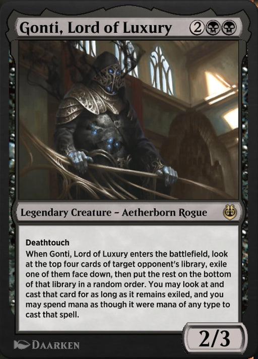 Gonti, Lord of Luxury - Legendary