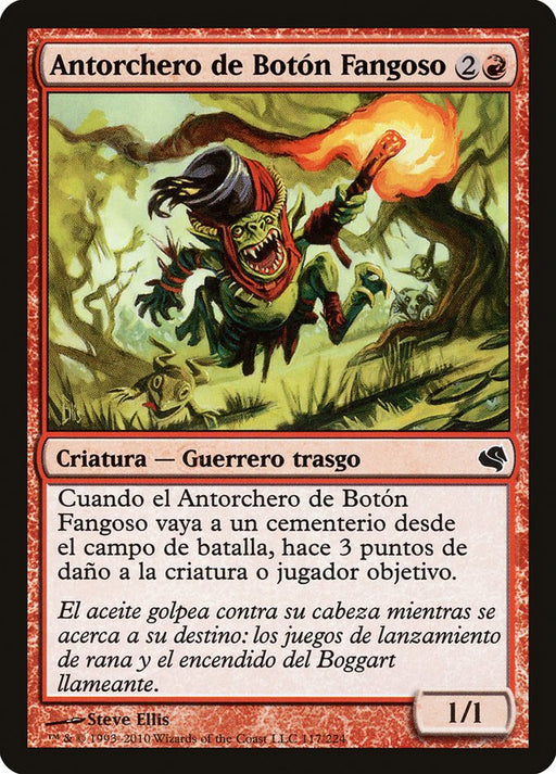 Antorchero de Botón Fangoso - Mudbutton Torchrunner