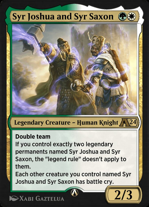 Syr Joshua and Syr Saxon - Legendary