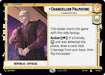 Chancellor Palpatine - Playing Both Sides  - Foil