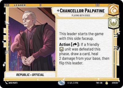 Chancellor Palpatine - Playing Both Sides  - Foil