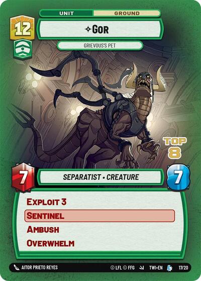 Gor - Grievous's Pet (Top 8) - Foil