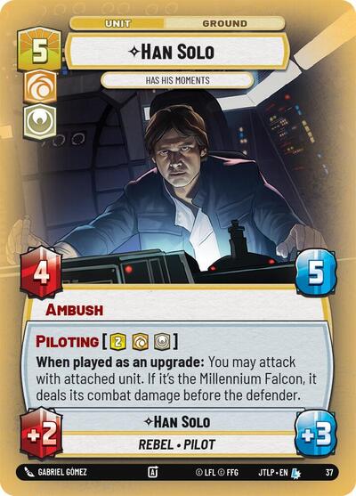 Han Solo - Has His Moments - Foil