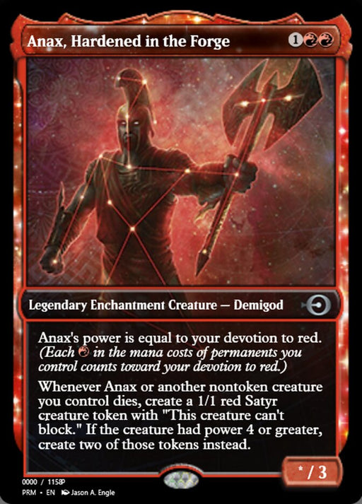 Anax, Hardened in the Forge - Enchantment - Inverted - Legendary